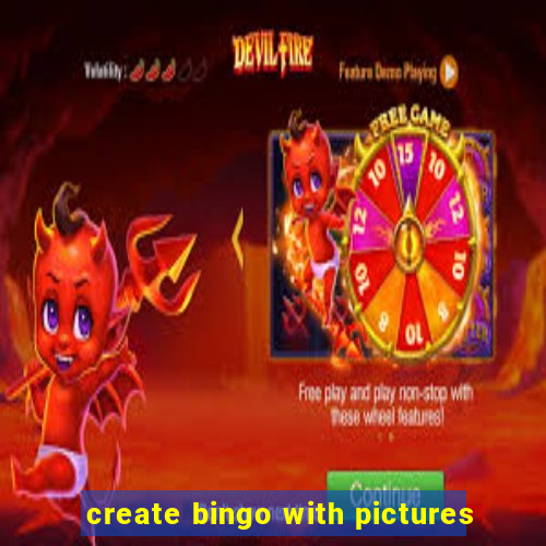 create bingo with pictures